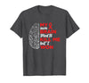 My Brain Tried To Kill Me But I Won Tee My Brain Tried to Kill Me But I Won T-Shirt - Dark Heather Grey