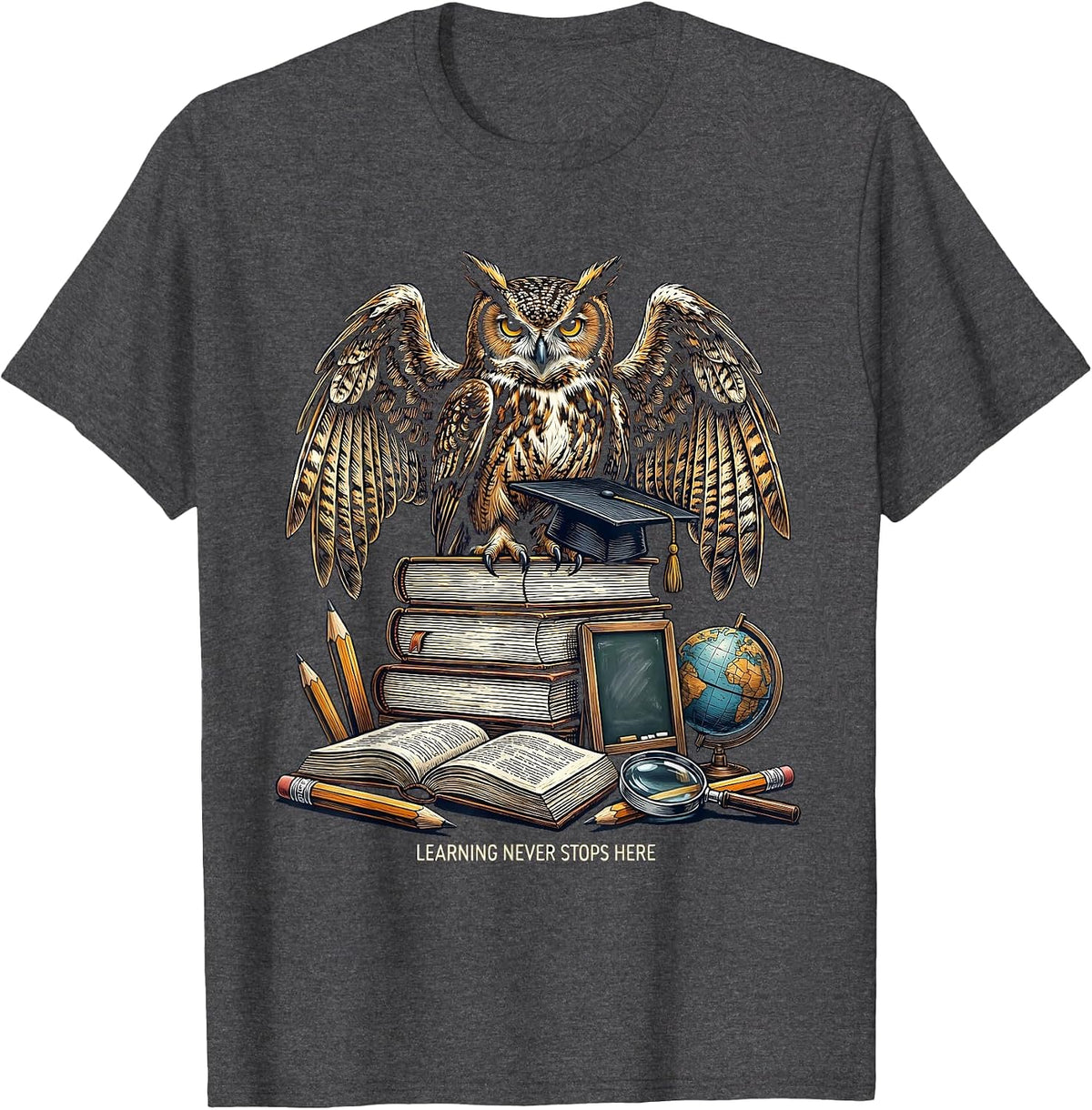 Learning Never Stops Here College Kids Design T-Shirt - Dark Heather Grey