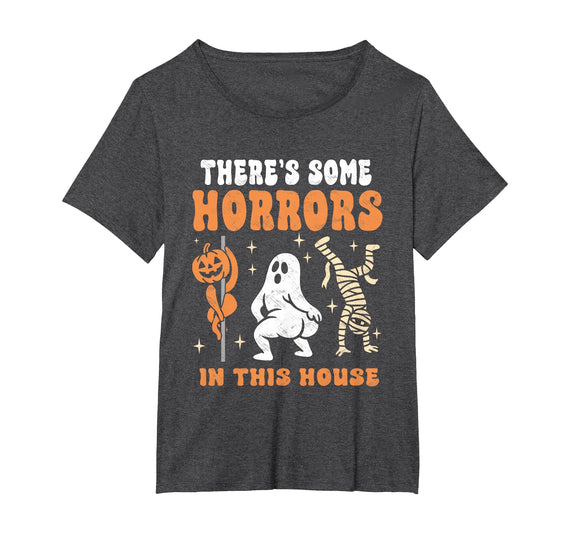 Halloween Ghost Spooky Season Fall Vibes Apparel There's Some Horrors in This House Spooky Halloween Humor T-Shirt - Dark