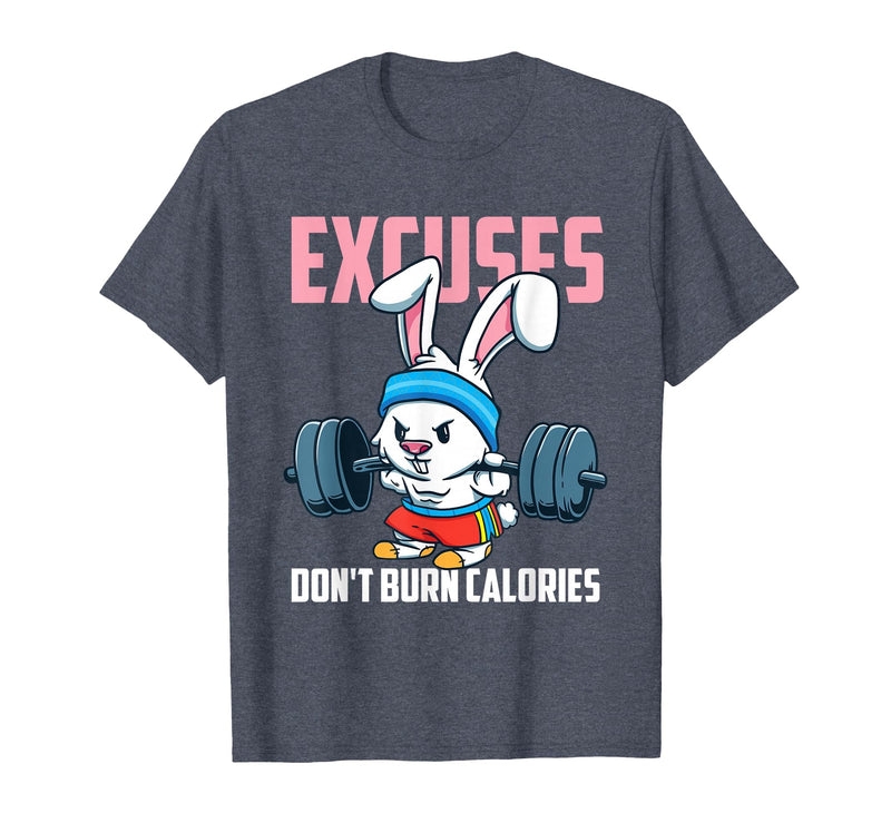 Excuses Don't Burn Calories Rabbit Fitness Gym Bunny T-Shirt in Heather Blue