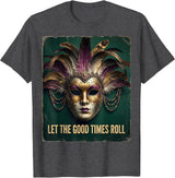 Let the Good Times Roll Mardi Gras Women's Design T-Shirt - Dark Heather Grey