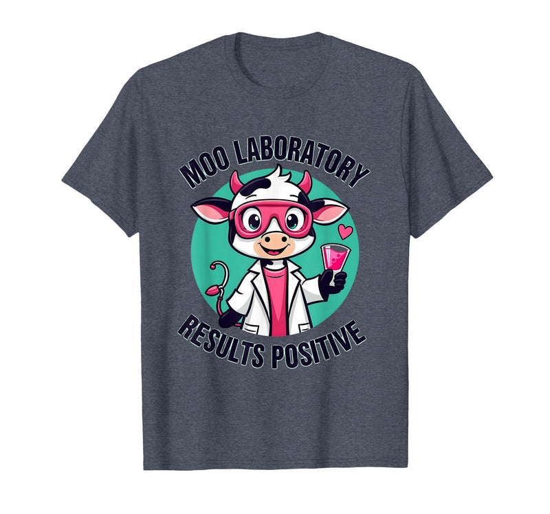 Mademark Moo Laboratory Results Positive Cow Design T-Shirt - Heather Blue