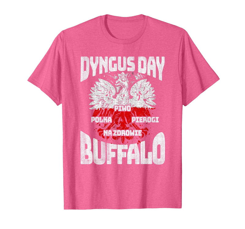 Polish Heritage Gifts Dyngus Day Buffalo New York Piwo Polka Pierogi Na Zdrowie T-Shirt - Pink Heather