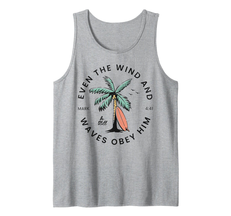 Surf Board And Palm Tree Summer Beach Tee Retro Even The Wind and The Waves Christian Bible Beach Tank Top - Heather Grey