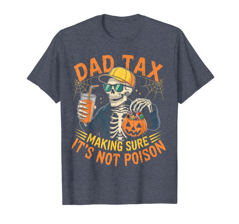 Dad Tax Halloween Pumpkin Candy Art Dad Tax Halloween Pumpkin Candy Funny Skull Men Dad Joke T-Shirt - Heather Blue