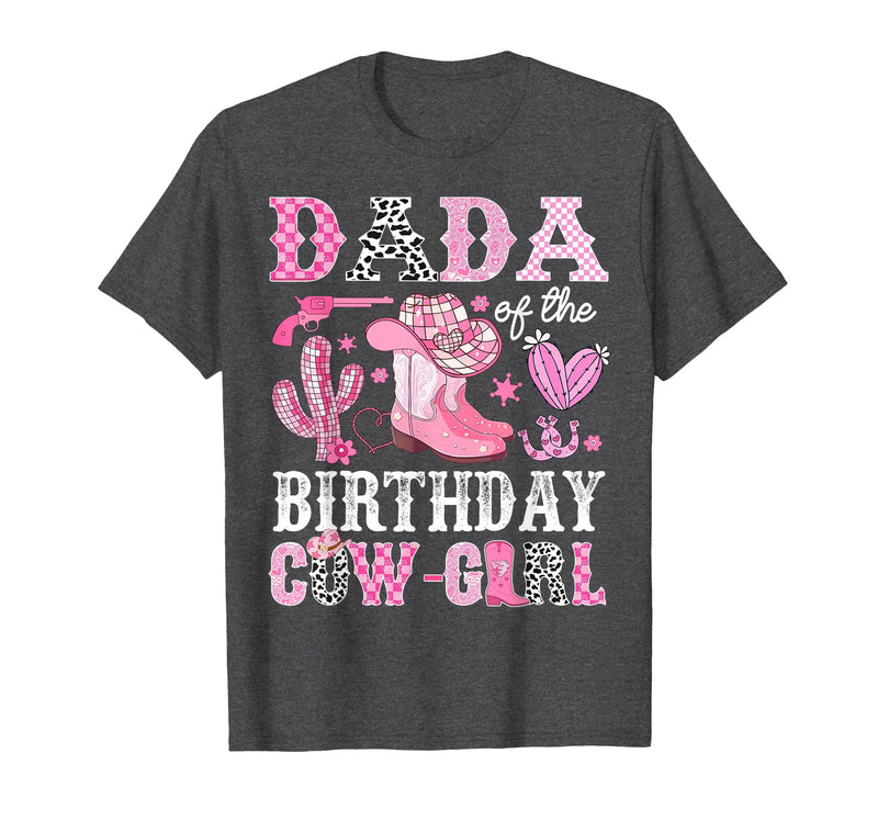 Pink Western Cowgirl Bday Party Family Matching Dada of The Birthday Cow-Girl Rodeo Cowgirl Bday T-Shirt - Dark Heather Grey