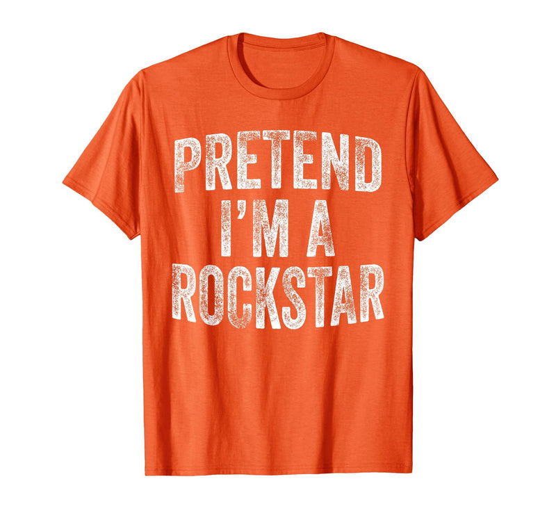 Funny Halloween Party Matching Family Costumes Tee Pretend I'm A Rockstar Costume Family Halloween Rock Star T-Shirt - Orange