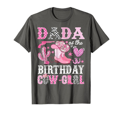 Pink Western Cowgirl Bday Party Family Matching Dada T-Shirt