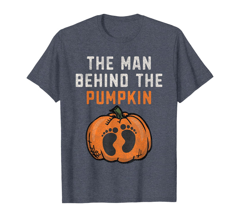 Halloween Pregnancy Announcement for Future Dad The Man Behind The Pumpkin Dad Halloween Pregnancy Reveal T-Shirt - Heather