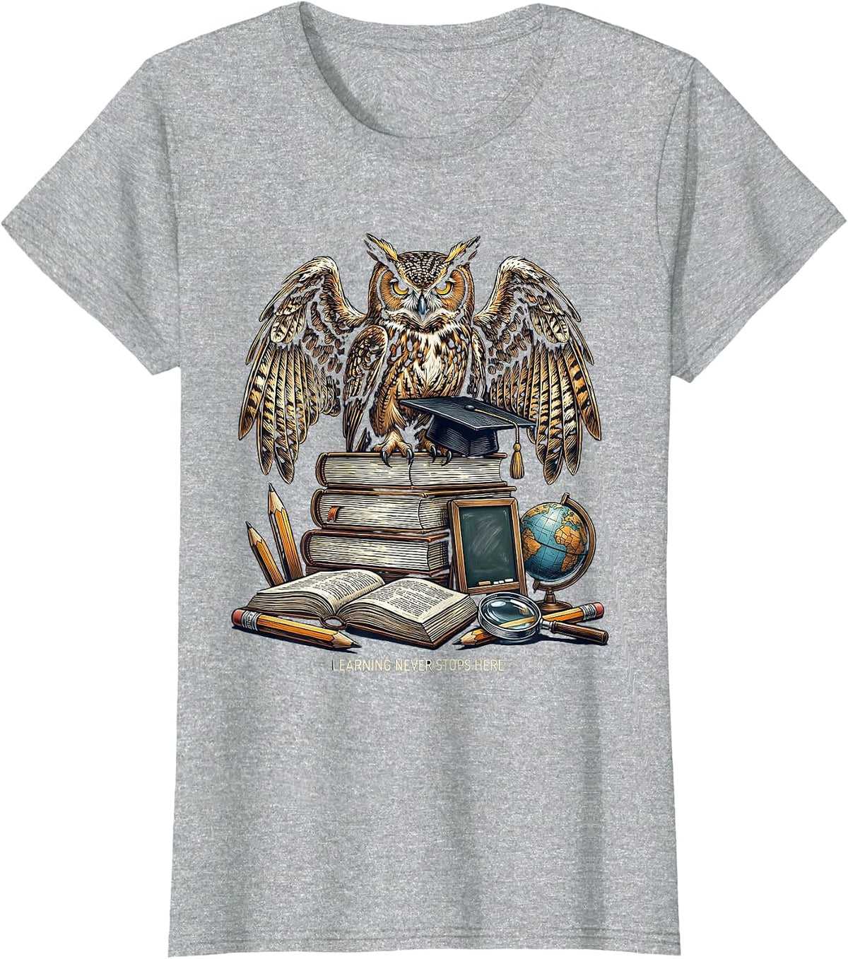 Learning Never Stops Here College Kids Design T-Shirt - Heather Grey