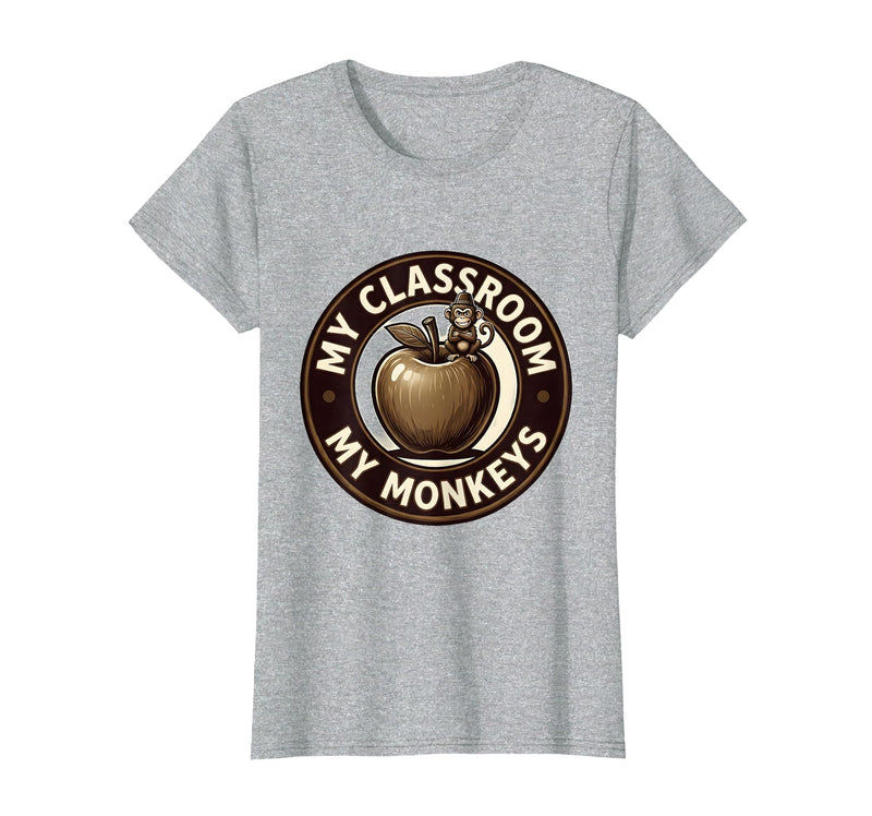 Mademark My Classroom My Monkeys Teacher Humor Design T-Shirt - Women - Heather Grey