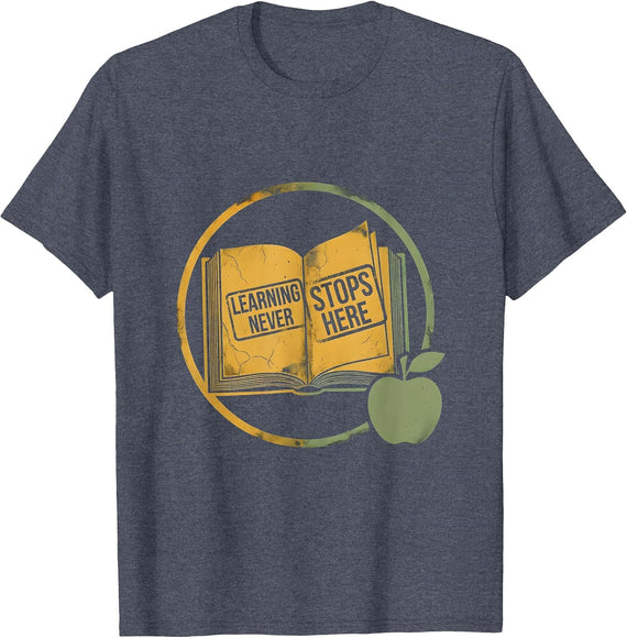 First Grade Learning Never Stops Here Design T-Shirt - Heather Blue