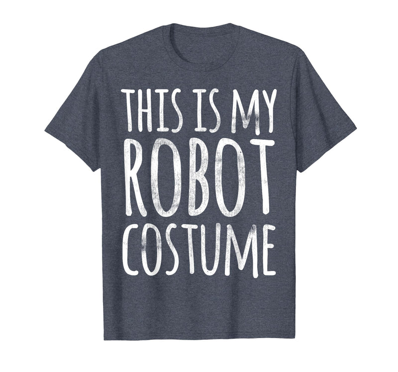 Funny Lazy Halloween T Shirt This is My Robot Costume T-Shirt - Heather Blue