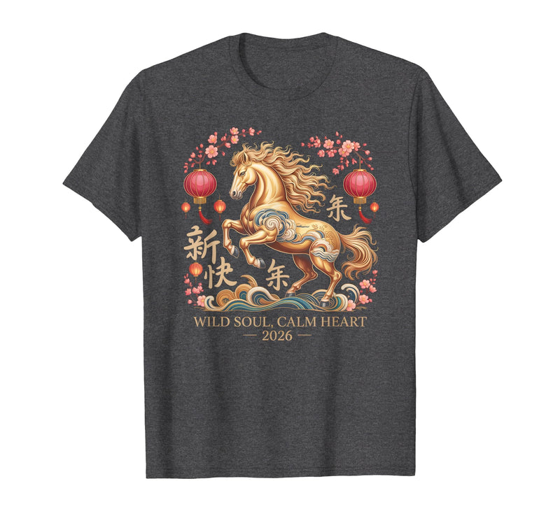 Chinese New Year 1990 Birthday Fortune Prosper Red Festive 2026 Horse Lady Crazy Wild Soul Calm Heart Lunar T-Shirt - Dark Heather Grey