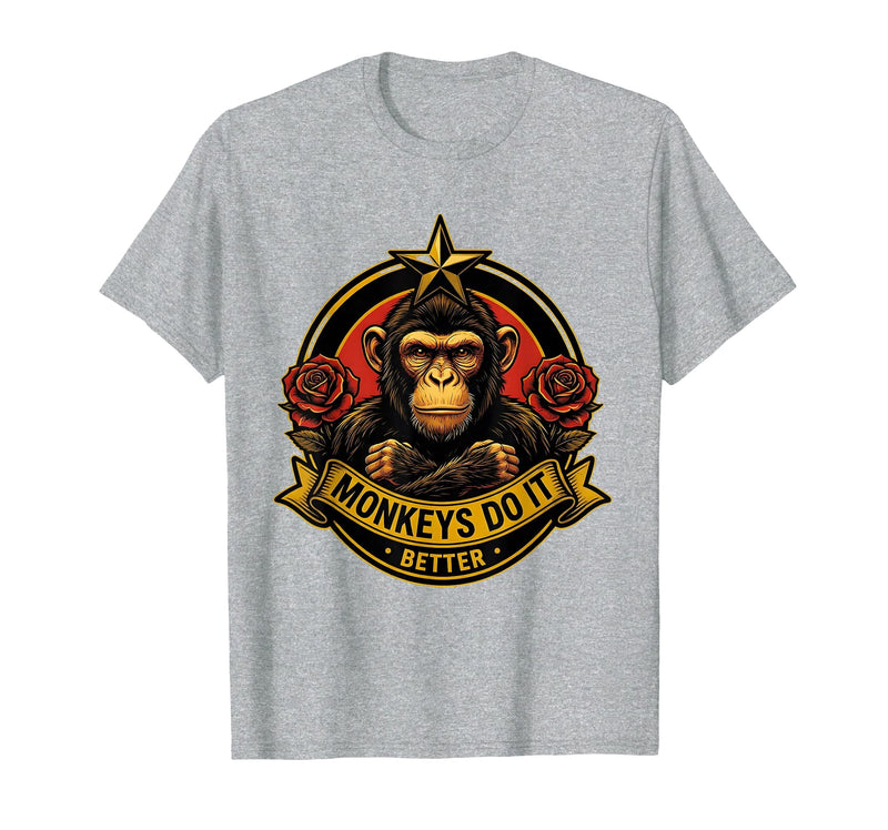 Mademark Monkeys Do It Better Funny Primate Design T-Shirt - Men - Heather Grey