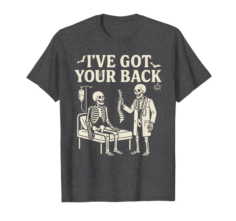 Halloween Costume For Doctor I've Got Your Back I've Got Your Back Halloween Skeleton Doctor Costume T-Shirt - Dark Heather