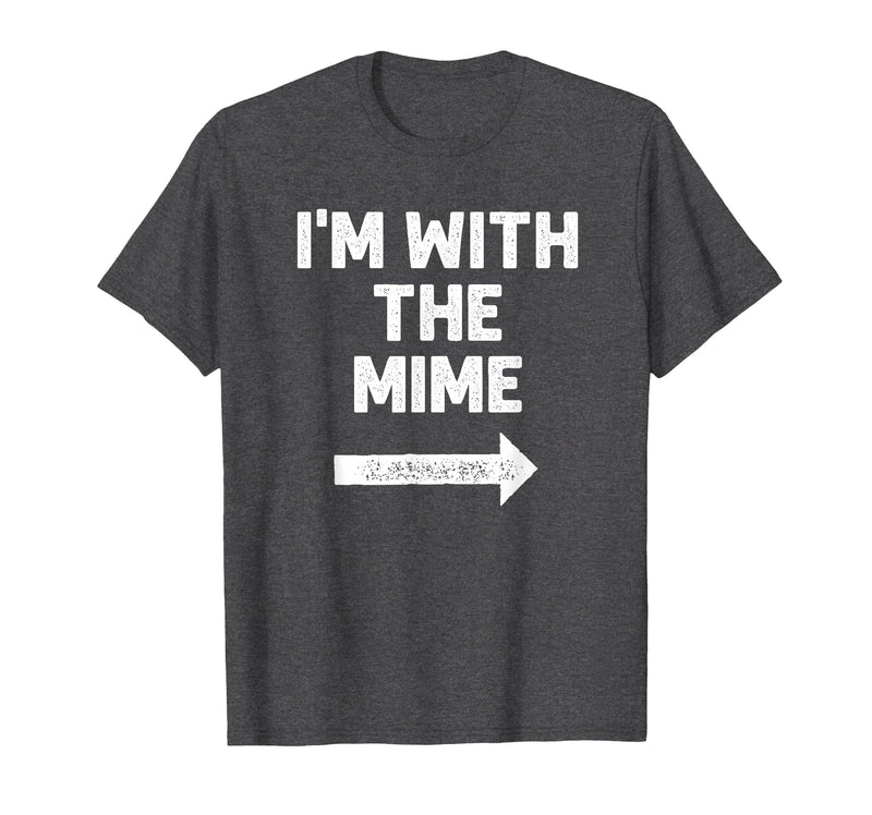 Funny DIY Mime Couples Halloween Costume Funny I'm with the Mime Easy Couples Halloween Costume T-Shirt - Dark Heather Grey