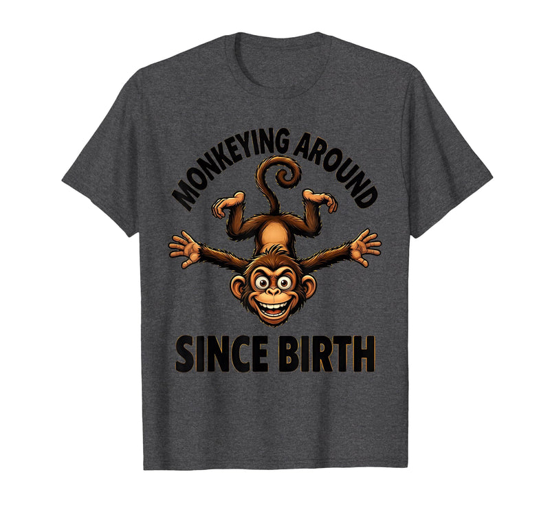 Mademark Monkeying Around Since Birth Funny Monkey Design T-Shirt - Men - Dark Heather Grey