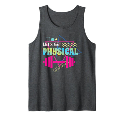 80s SMMBYV Lets get Physical | Totally Rad 90s Style Workout Gym Retro Tank Top