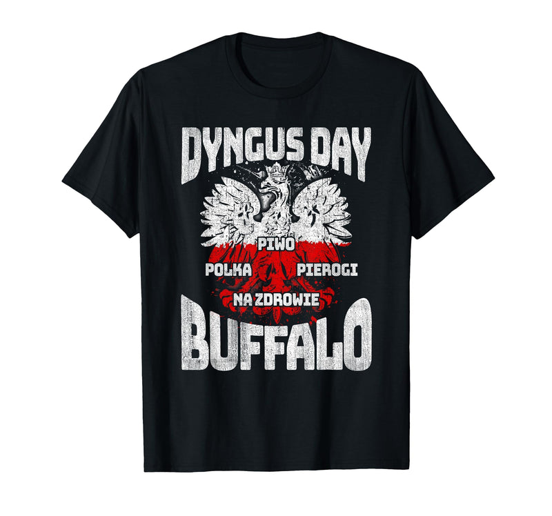 Polish Heritage Gifts Dyngus Day Buffalo New York Piwo Polka Pierogi Na Zdrowie T-Shirt - Black