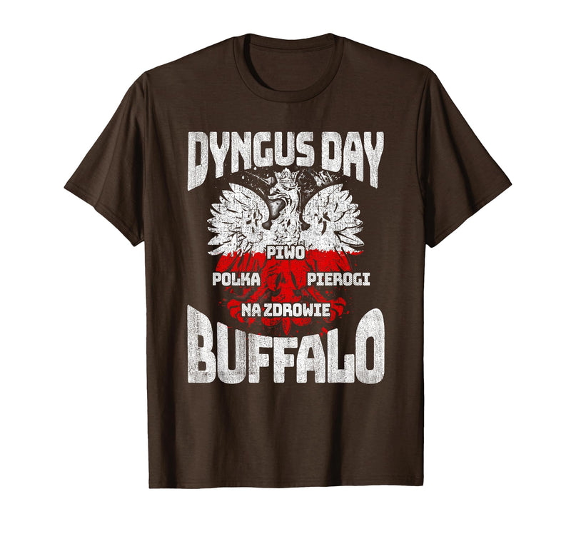 Polish Heritage Gifts Dyngus Day Buffalo New York Piwo Polka Pierogi Na Zdrowie T-Shirt - Brown