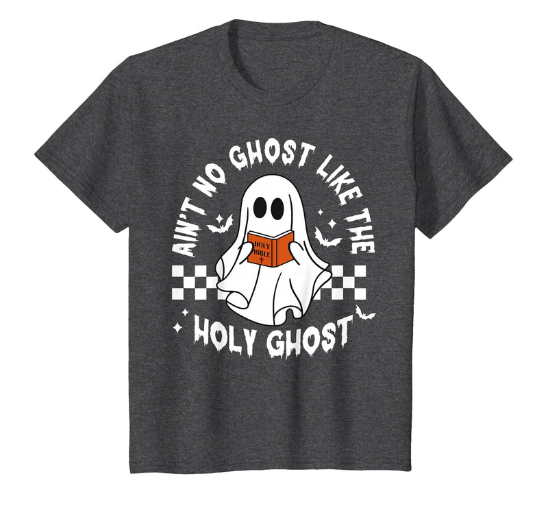 Funny Ain't No Ghost Like The Holy Ghost Christian Halloween T-Shirt - Dark Heather Grey