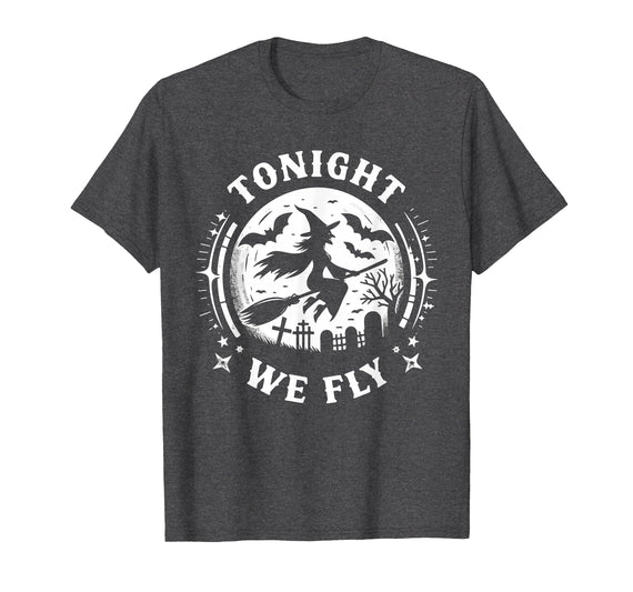 Halloween Witches Spooky Night Graveyard Tonight We Fly Halloween Witch Broomstick Moon T-Shirt - Dark Heather Grey