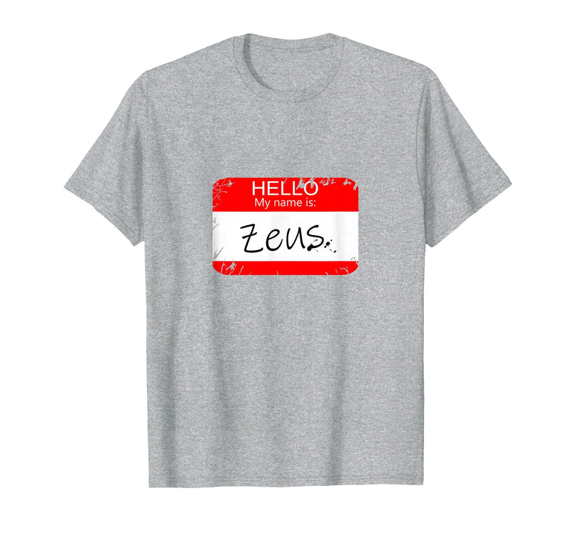 Hello My Name is Funny Halloween Costume Tees Hello My Name is Zeus Funny Halloween Greek Gods Tshirt T-Shirt - Heather Grey