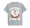 Donut Halloween Shirt Halloween Donut Costume Kids Men Women Doughnut Scare Me T-Shirt - Heather Grey