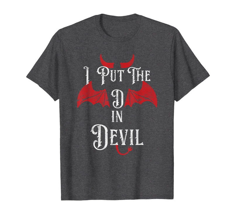 I Put the D in Devil Tees I Put the D in Devil Funny Halloween Matching Couple T-Shirt - Dark Heather Grey