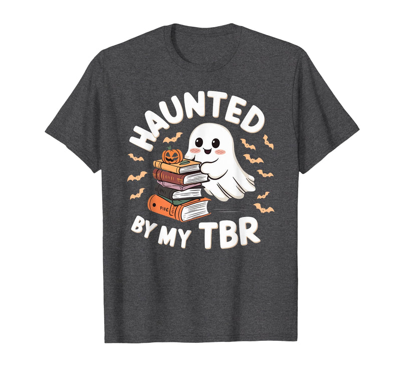 Halloween Student Books Lovers Haunted By My TBR Haunted By My TBR Cute Ghost Book Reading Teacher Halloween T-Shirt - Dark
