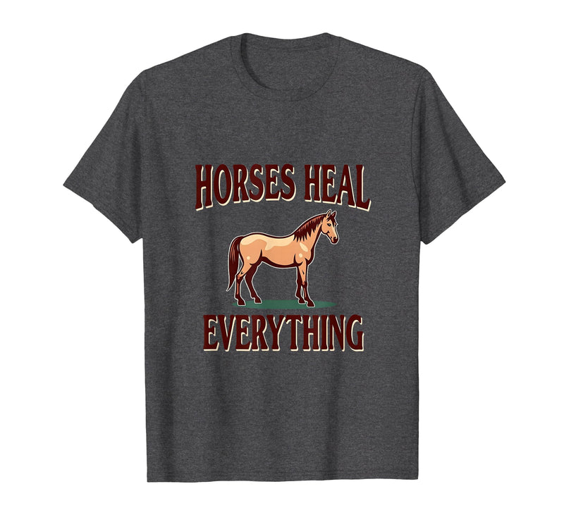 Mademark Horses Heal Everything Equestrian Women Design T-Shirt - Men - Dark Heather Grey