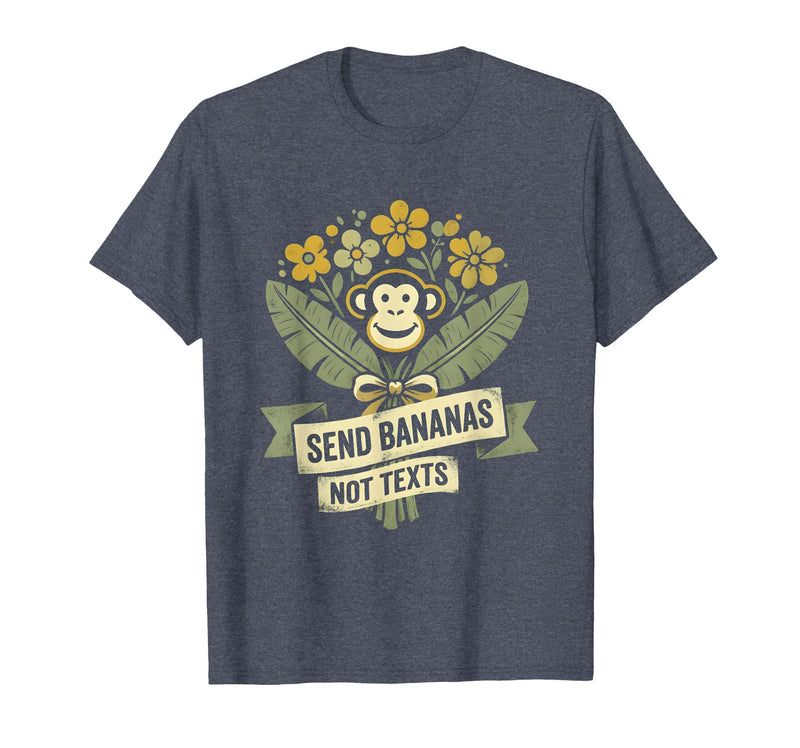 Mademark Send Bananas Not Texts Funny Monkey Design T-Shirt - Men - Heather Blue