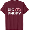 Gay Slang Terms Types Quotes Shirts Pig Daddy Kink, Gay Hookup Slang, PigPlay Fetish Gift T-Shirt - Burgundy