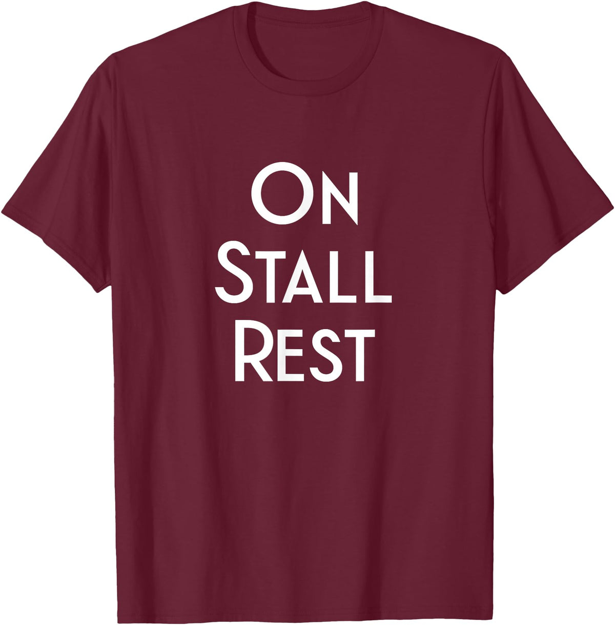 Get Well Horse Gifts for Equestrians & Horselovers Get Well Horse Gifts On Stall Rest T-Shirt - Burgundy