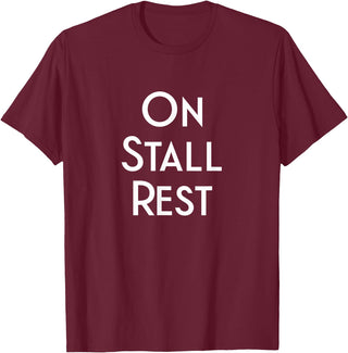 Get Well Horse Gifts for Equestrians & Horselovers Get Well Horse Gifts On Stall Rest T-Shirt - Burgundy