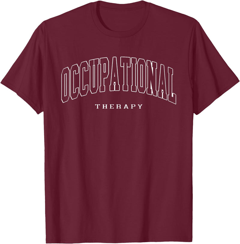 Vintage Pediatric Occupational Therapist Apparel Pediatric Occupational Therapy Occupational Therapist OT T-Shirt - Burgundy