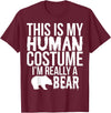 Halloween Funny - This Is My Human Costume Bear T-Shirt - Burgundy