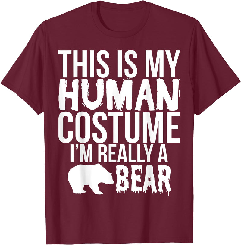 Halloween Funny - This Is My Human Costume Bear T-Shirt - Burgundy