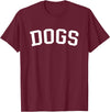Dogs - Style Dogs T-Shirt - Burgundy
