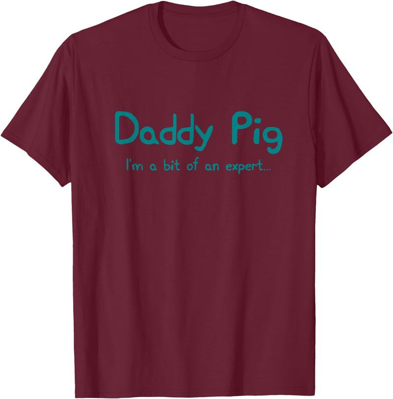 Maishi Gifts Father Pig Gift Dad Birthday Daughter Ideas - Daddy T-Shirt - Burgundy