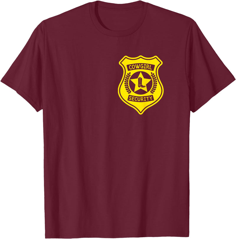 Cowgirl Security Badge Halloween Costume For Dad T-Shirt - Burgundy
