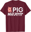 Pig Lover Shirts For Men Women Kids Pig Whisperer Funny Hog Farmer Swine Farm Men Women Kids T-Shirt - Burgundy