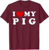 I Heart My Everything - Collection I Love My Pig T-Shirt - Burgundy