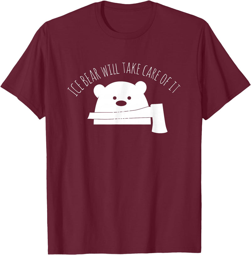 Globale Erwärmung Klimaschutz Arktik Eis Ice Bear Will Take Care Of It Polar Bear Polar Bear T-Shirt - Burgundy