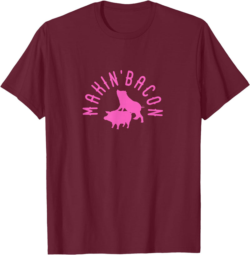 Makin Bacon for Bacon Macon Merch Makin Bacon for Bacon Making Fans T-Shirt - Burgundy