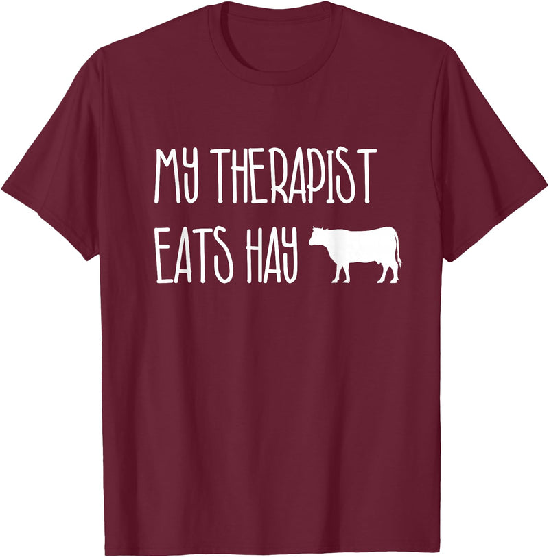 Shirtbooth: Animal Lovers Funny Cow Lover Gift: My Therapist Eats Hay Love Cows T-Shirt - Burgundy