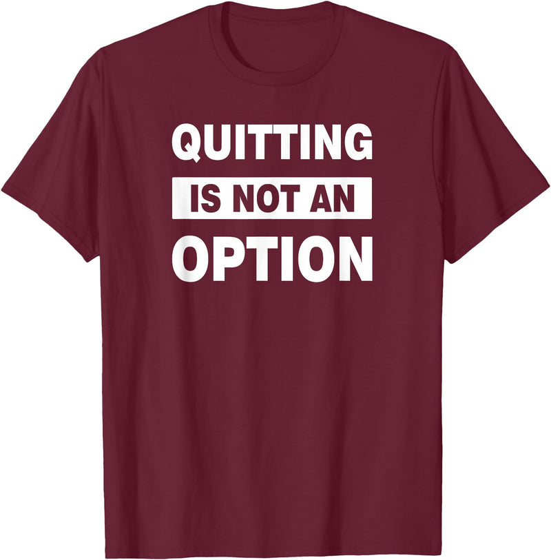 QUITTING IS NOT AN OPTION Gym Workout Fitness Rabbit T-Shirt in Burgundy