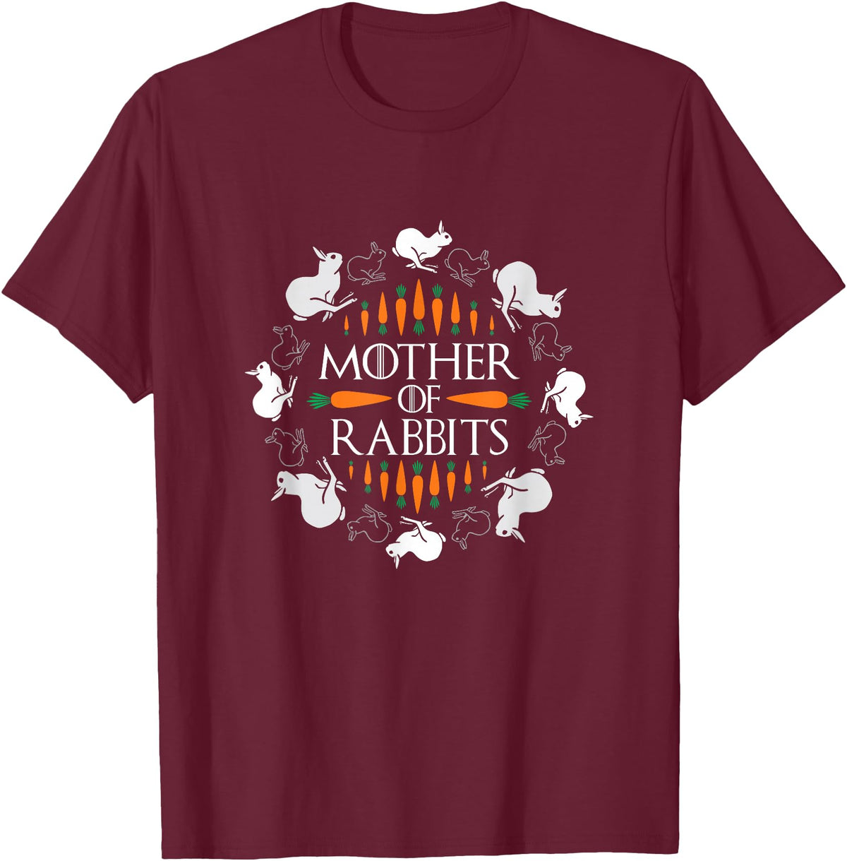 Rabbit Lovers Mother of Rabbits Cute Bunny Graphic T-Shirt in Burgundy