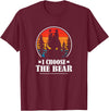 MeToo Angry Radical Feminist Gift Shirts & Hoodies Womens Retro Vintage This Is Why I Choose The Bear T-Shirt - Burgundy